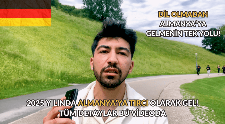 ALMANYA'YA TIRCI OLARAK GELMEK! DİL ŞARTI YOK! 2025 GÜNCEL BELGELER - TIRCI OL 5000 EURO PARA KAZAN!